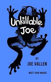 bokomslag Unkillable Joe