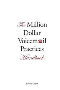 bokomslag The Million Dollar Voicemail Practices Handbook