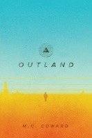 M. C. Coward - Outland, Häftad