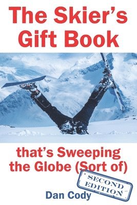 The Skiers Gift Book that's Sweeping the Globe (Sort of) 1