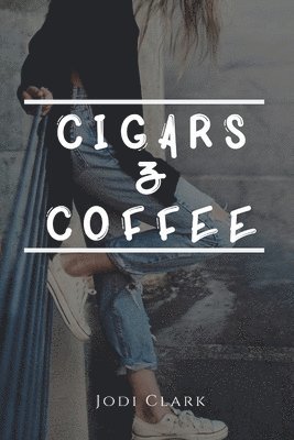 Cigars & Coffee 1