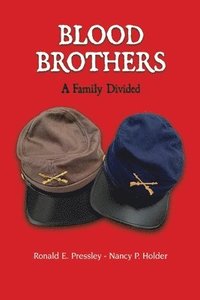 bokomslag Blood Brothers: A Family Divided