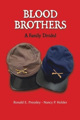 Blood Brothers: A Family Divided 1