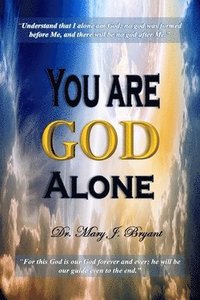 bokomslag You are God Alone