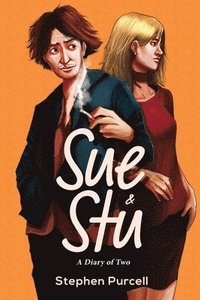 bokomslag Sue & Stu - A Diary of Two