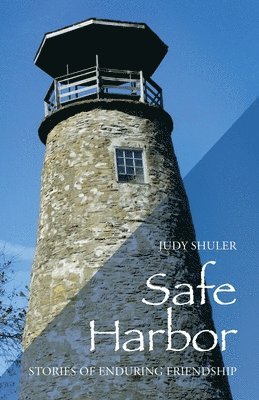 Judy Shuler - Safe Harbor, Häftad