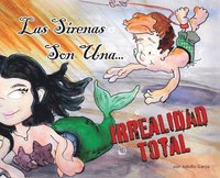 bokomslag Las Sirenas Son Una... IRREALIDAD TOTAL