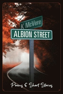 Albion Street Poems & Short Stories 1