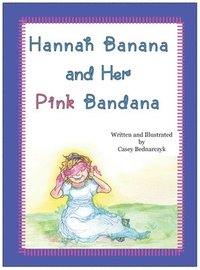 bokomslag Hannah Banana and Her Pink Bandana