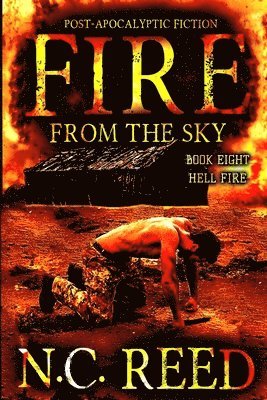 Fire From the Sky: Hell Fire 1