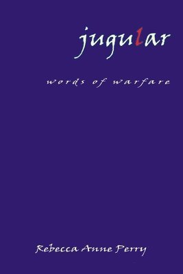 bokomslag jugular: words of warfare