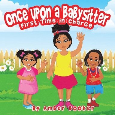bokomslag Once Upon a Babysitter First Time in Charge