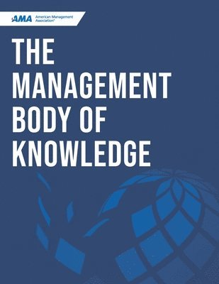 The Management Body of Knowledge 1