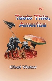 bokomslag Taste This, America