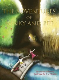 bokomslag The Adventures of Minky and Bee