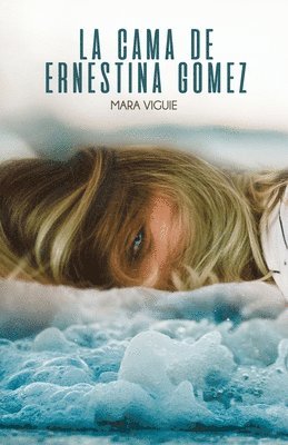 bokomslag La Cama de Ernestina Gómez