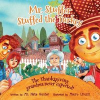 bokomslag Mr. Stuffer Stuffed the Turkey