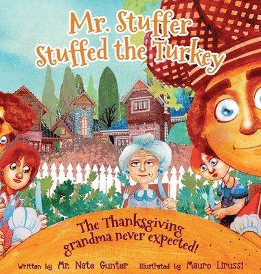 Mr. Stuffer Stuffed the Turkey 1