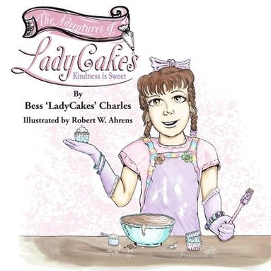 bokomslag Adventures of LadyCakes