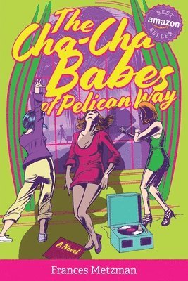 bokomslag Cha-Cha Babes of Pelican Way