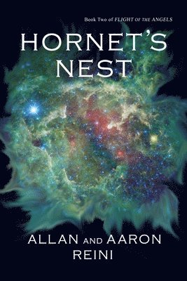 Hornet's Nest: Book Two of Flight of the Angels 1