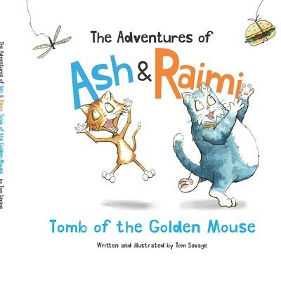 The Adventures of Ash and Raimi: Tomb of the Golden Mouse 1