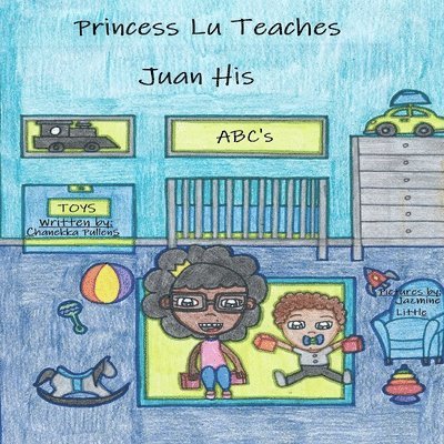 Princess Lu Teaches Juan His ABC's 1