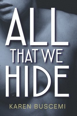 All That We Hide 1