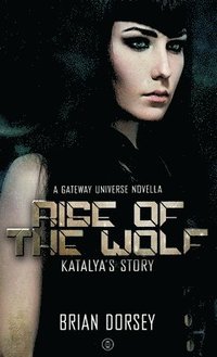 bokomslag Rise of the Wolf