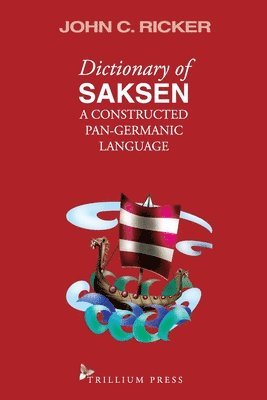 Dictionary of Saksen: a constructed Pan-Germanic language 1