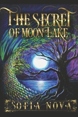 Sofia Nova - Secret of Moon Lake, Häftad