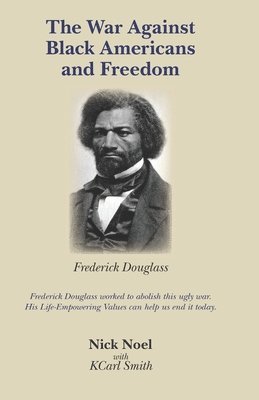 The War Against Black Americans and Freedom 1