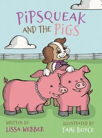 bokomslag Pipsqueak and the Pigs