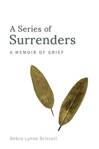 bokomslag A Series of Surrenders