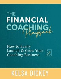 bokomslag Financial Coaching Playbook