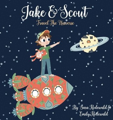 bokomslag Jake & Scout Travel the Universe