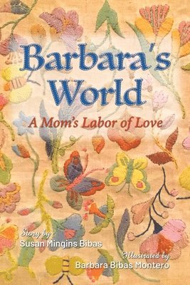 bokomslag Barbara's World: A Mom's Labor of Love