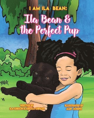 Ila Bean & the Perfect Pup 1