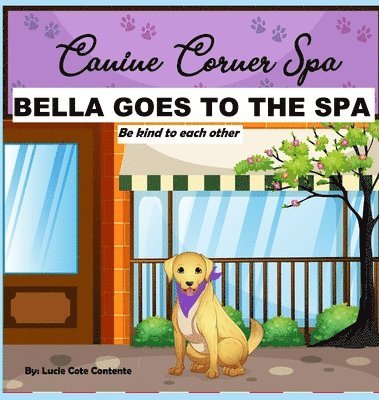 Bella Goes To The Spa 1