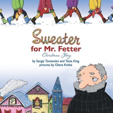 Tania King - Sweater for Mr. Fetter: Christmas Story, Häftad