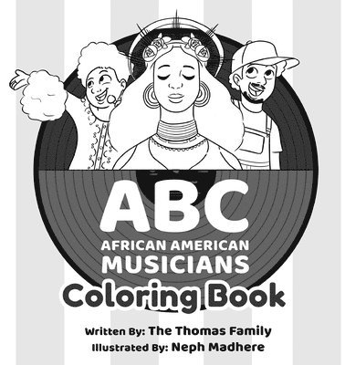 The Thomas Family - ABC - African American Musicians Coloring Book, Häftad