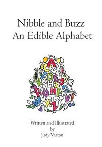 bokomslag Nibble and Buzz: An Edible Alphabet