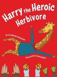 bokomslag Harry the Heroic Herbivore