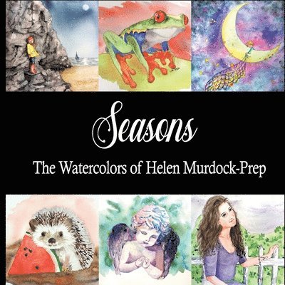 Seasons: The Watercolors of Helen Murdock-Prep 1