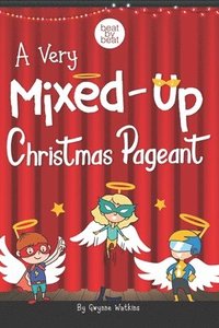 bokomslag Very Mixed-Up Christmas Pageant