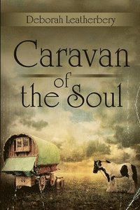 bokomslag Caravan of the Soul