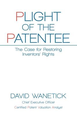 Plight of the Patentee 1