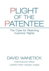 bokomslag Plight of the Patentee