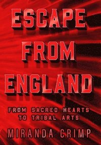 bokomslag Escape From England