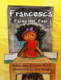 bokomslag Francesca Faces Her Fear